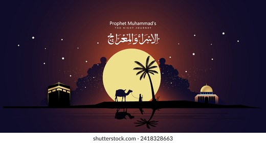 Isra and mi'raj arabic calligraphy - mean; two parts of Prophet Muhammad's Night Journey, can use for, landing page, template, ui, web, mobile app, poster, banner, flyer, background	