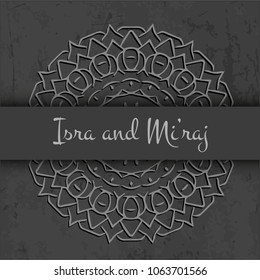 Isra' and Mi'raj Arabic Islamic backgrond art paper. Isra and Mi'raj with mandala vector art illustration