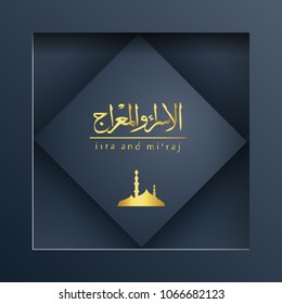 Isra' and Mi'raj Arabic Islamic backgrond art paper. Isra and Mi'raj with frame square vector art illustration