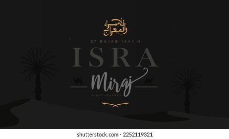 Isra miraj background design template suitable for poster, banner, greeting card. Arabic translated: Two parts of a Night Journey according to Islam