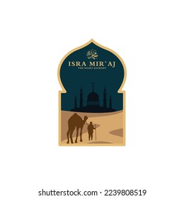 isra miraj greeting card with desert and camel mosque islamic logo vector illustration design