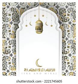 Isra and mi'raj greeting card islamic floral pattern vector design with arabic calligraphy and crescent for background, wallpaper. translation of text : Two parts of Prophet Muhammad's Night Journey 
