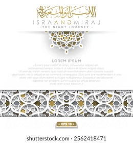 Isra and miraj greeting card islamic floral pattern vector design with arabic calligraphy for background, wallpaper, banner etc. translation of text : Two parts of Prophet Muhammad's Night Journey 