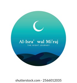 Isra Miraj greeting design. Islamic background. Banner, poster, card template. Vector Illustration