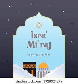 Isra and mi'raj greeting islamic illustration vector design. The night journey of Prophet Muhammad brochure or background template. Can be used for greeting cards. Flat cartoon style