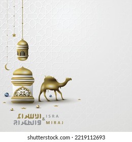 Isra and mi'raj greeting islamic illustration background vector design with arabic calligraphy and  lanterns for card, wallpaper. translation of text : Two parts of Prophet Muhammad's Night Journey 