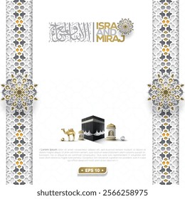 Isra and miraj greeting islamic Illustration Background vector design with arabic calligraphy, Pattern, Lantern and Kaaba. Translation of text: Two parts of Prophet Muhammad's Night Journey 