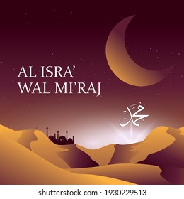 Isra Mi'raj The night journey Prophet Muhammad. Mosque and the desert background. Vector Illustration