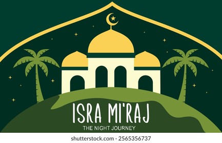 Isra and Mi'raj, The night journey Prophet Muhammad, Suitable for Poster, set flat vector modern illustration 