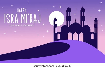 Isra and Mi'raj, The night journey Prophet Muhammad, Suitable for Poster, set flat vector modern illustration 