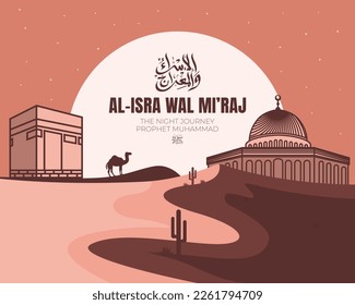 Isra Miraj Prophet Muhammad background with desert landscape concept