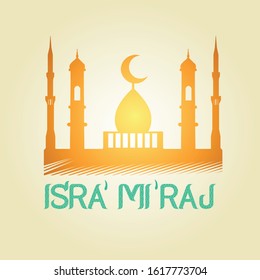 Isra Mi'raj Prophet Muhammad Vector Illustration. Suitable for greeting card, poster and banner.