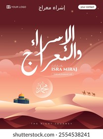 Isra wal Mi'raj The night journey of the Prophet Muhammad. Vector illustration of Al Isra Wal Miraj for social media with a ratio of 4:5 Greeting frame with mosque and kaaba.