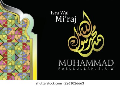 Isra wal mi'raj prophet Muhammad Islamic holidays banner illustration and vector, calligraphy typography isra mi'raj. Black background with color full elements 