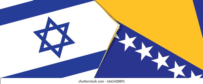 Israel and Bosnia and Herzegovina flags, two vector flags symbol of relationship or confrontation.