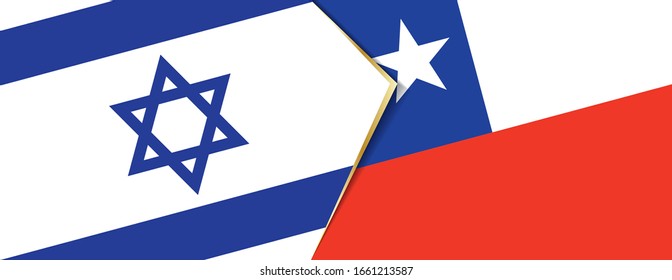 Israel and Chile flags, two vector flags symbol of relationship or confrontation.