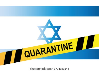 Israel flag with warning tape Quadantine due to Coronavirus Covid-19 