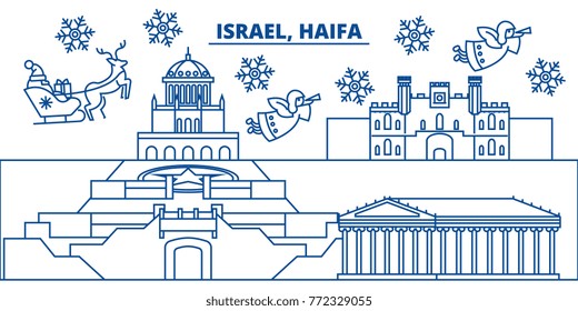 Israel, Haifa winter city skyline. Merry Christmas, Happy New Year decorated banner with Santa Claus.Winter greeting line card.Flat, outline vector.Linear christmas snow illustration
