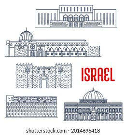 Wahrzeichen Israels, Gebäude der Architektur von Jerusalem, historische Vektorgrafik. Wahrzeichen Israels: Wailing Wall Kotel oder Kosel in Jerusalem, Islamisches Museum, Al-Aqsa-Moschee, Damaskus-Tor Schchem