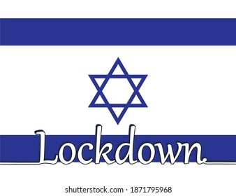 Israel lockdown preventing coronavirus spread or outbreak. Vector illustration. Continuous one line drawing - lettering Lockdown on the Israel flag.
