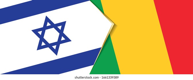 Israel and Mali flags, two vector flags symbol of relationship or confrontation.