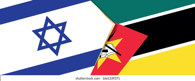 Israel and Mozambique flags, two vector flags symbol of relationship or confrontation.