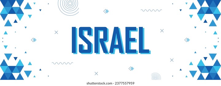 Israel nation banner abstract background, flag colors combination, suitable for national celebrations and festivals, blue color geometric design with shapes