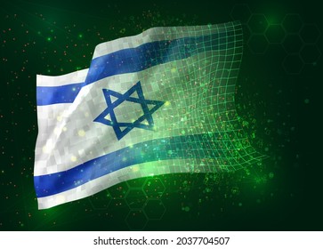 Israel, on vector 3d flag on green background with polygons and data numbers