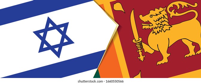 Israel and Sri Lanka flags, two vector flags symbol of relationship or confrontation.