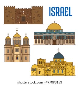 Israel vector detailed architecture icons of Damascus Gate, Al-Aqsa Mosque, Monastery Ein Karem, Church of the Holy Sepulchre. Israeli showplaces symbols for print, souvenirs, postcards, t-shirts