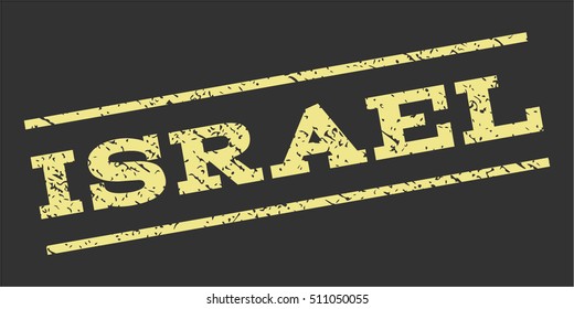 Israel watermark stamp. Text caption between parallel lines with grunge design style. Rubber seal stamp with unclean texture. Vector khaki yellow color ink imprint on a gray background.