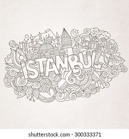 Istanbul city hand lettering and doodles elements and symbols background. Vector hand drawn sketchy illustration