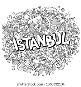 Istanbul hand drawn cartoon doodles illustration. Funny travel design. Creative art vector background. Handwritten text with Turkey symbols, elements and objects.