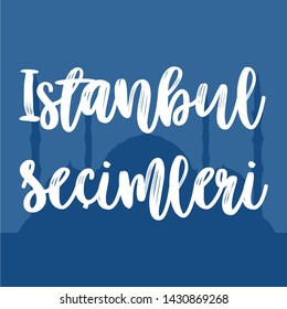 Istanbul mayoral election (in Turkish Istanbul belediyye seçimleri) poster vector vintage