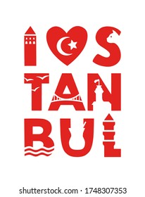 Istanbul. Poster design for the Istanbul city, Turkey. Silhouette of the Turkish landmarks and symbols in the city name. Vector illustration with lettering.  Souvenir print design. Travel to Turkey.