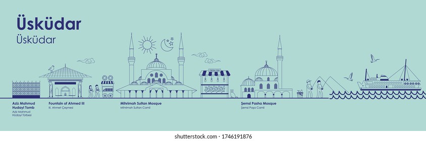 Istanbul, Uskudar vector illustration. Mihrimah Sultan Mosque, Fountain of Ahmed III, Semsi Pasha Mosque, boshporus. Traditional Turkish architecture. Landmarks in Turkey.