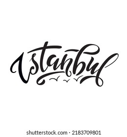 Istanbul.  Vector logo of Istanbul in black color with seagulls on white background. Hand lettering souvenir products, banner emblem, travel blog social media, brochure, flyer. Digital illustration.