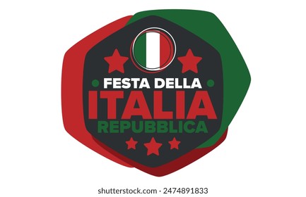 Italia. Festa della Repubblica Italiana. Text in italian: Italian Republic Day. Happy national holiday. Celebrated annually on June 2 in Italy. Italy flag. Patriotic design. Vector poster