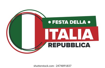 Italia. Festa della Repubblica Italiana. Text in italian: Italian Republic Day. Happy national holiday. Celebrated annually on June 2 in Italy. Italy flag. Patriotic design. Vector poster