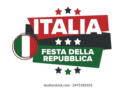 Italia. Festa della Repubblica Italiana. Text in italian: Italian Republic Day. Happy national holiday. Celebrated annually on June 2 in Italy. Italy flag. Patriotic design. Vector poster