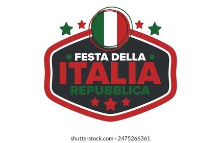 Italia. Festa della Repubblica Italiana. Text in italian: Italian Republic Day. Happy national holiday. Celebrated annually on June 2 in Italy. Italy flag. Patriotic design. Vector poster