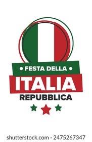 Italia. Festa della Repubblica Italiana. Texto en italiano: Día de la República Italiana Feliz fiesta nacional. Celebrado anualmente el 2 de junio en Italia. Bandera de Italia. Diseño patriótico. póster de Vector