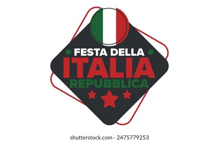 Italia. Festa della Repubblica Italiana. Text in italian: Italian Republic Day. Happy national holiday. Celebrated annually on June 2 in Italy. Italy flag. Patriotic design. Vector poster