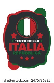 Italia. Festa della Repubblica Italiana. Texto en italiano: Día de la República Italiana Feliz fiesta nacional. Celebrado anualmente el 2 de junio en Italia. Bandera de Italia. Diseño patriótico. póster de Vector