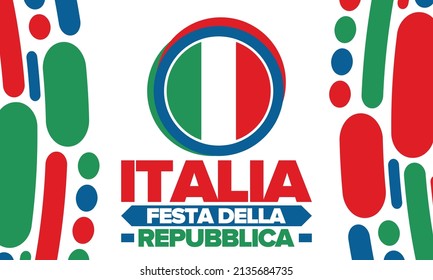Italia. Festa della Repubblica. Text in italian: Italian Republic Day. Happy national holiday. Celebrated annually on June 2 in Italy. Italy flag. Patriotic design. Vector illustration