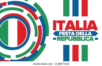 Italia. Festa della Repubblica. Text in italian: Italian Republic Day. Happy national holiday. Celebrated annually on June 2 in Italy. Italy flag. Patriotic design. Vector illustration