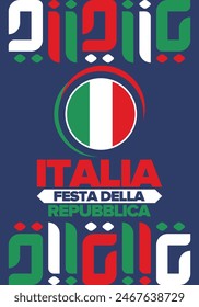 Italia. Festa della Repubblica. Text in italian: Italian Republic Day. Happy national holiday. Celebrated annually on June 2 in Italy. Italy flag. Patriotic design. Vector illustration
