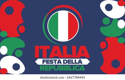 Italia. Festa della Repubblica. Text in italian: Italian Republic Day. Happy national holiday. Celebrated annually on June 2 in Italy. Italy flag. Patriotic design. Vector illustration