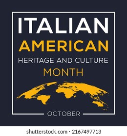 Italian American Heritage And Culture Month, Held On October.