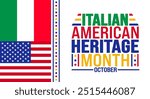 Italian American Heritage Month background or banner design template is observed every year in October. Holiday concept. italy and usa flag background. Template for card, poster, placard. eps 10